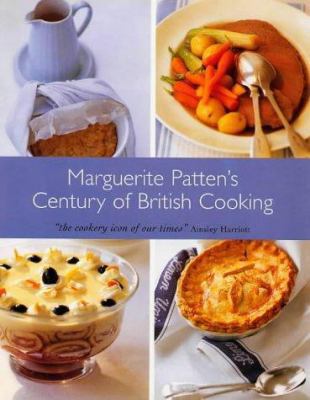 Marguerite Patten's Century of British Cooking 1902304144 Book Cover