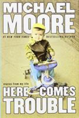Here Comes Trouble: Stories from My Life 044653224X Book Cover