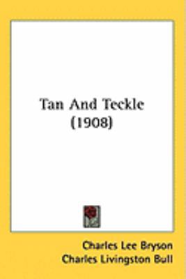Tan And Teckle (1908) 1437221025 Book Cover