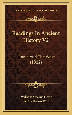 Readings In Ancient History V2: Rome And The We... 1164413910 Book Cover