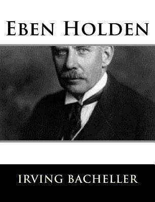 Eben Holden 1983526622 Book Cover