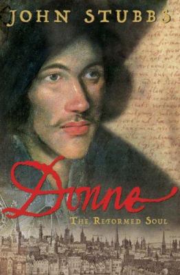 Donne: The Reformed Soul 0670915106 Book Cover