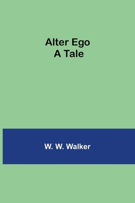 Alter Ego: A Tale 9354948812 Book Cover