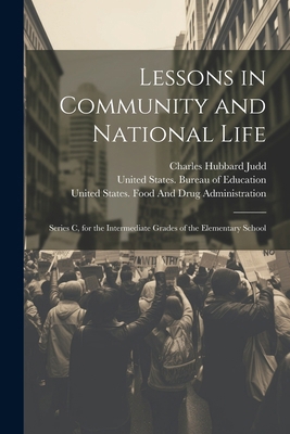 Lessons in Community and National Life: Series ... 1022469010 Book Cover