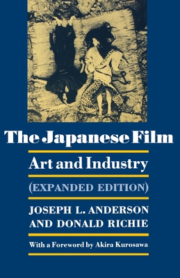 The Japanese Film: Art and Industry - Expanded ... B000KXHQQI Book Cover