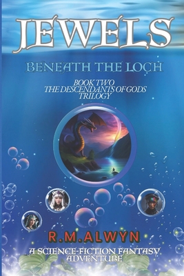 Jewels Beneath the Loch.: A Quad Squad Adventure. B0D246XQ9V Book Cover
