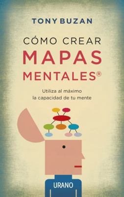 Cómo crear mapas mentales (Spanish Edition) [Spanish] 8479538333 Book Cover