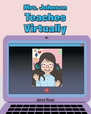 Mrs. Johnson Teaches Virtually B0CL561WS6 Book Cover