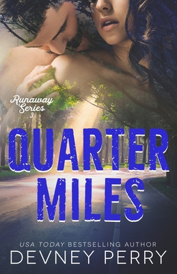 Quarter Miles 1950692280 Book Cover