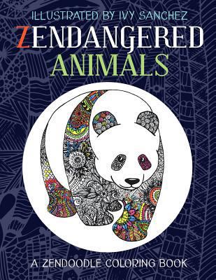 Zendangered Animals: A Zendoodle Coloring Book 1532786255 Book Cover