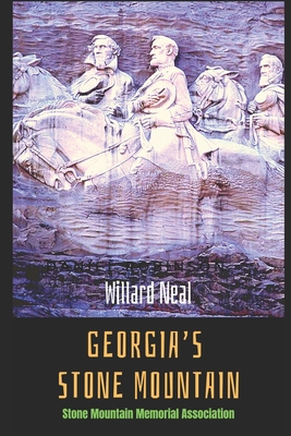 Georgia's Stone Mountain: Illustrated B08F6Y51NV Book Cover