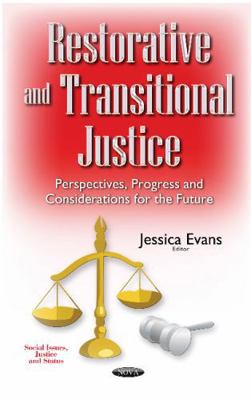Restorative and Transitional Justice: Perspecti... 1536106763 Book Cover