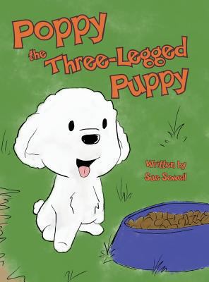 Poppy the Three-Legged Puppy 0989882039 Book Cover