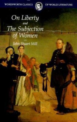 On Liberty and the Subjection of Women 1853264644 Book Cover