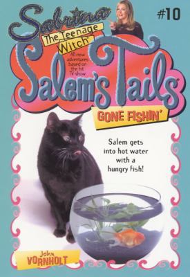 Salem's Tails 10: Gone Fishin' (Salem's Tails) 0671773321 Book Cover