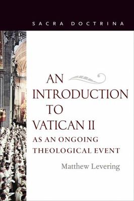 An Introduction to Vatican II As An Ongoing The... 0813229308 Book Cover