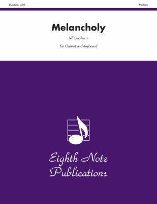 Melancholy Clarinet/Keyboard 1554726050 Book Cover
