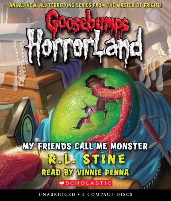 My Friends Call Me Monster (Goosebumps Horrorla... 0545111609 Book Cover