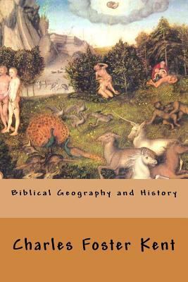 Biblical Geography and History 1530753406 Book Cover