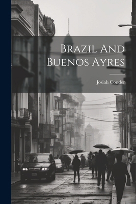 Brazil And Buenos Ayres 1022553038 Book Cover