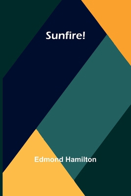 Sunfire! 9364736842 Book Cover