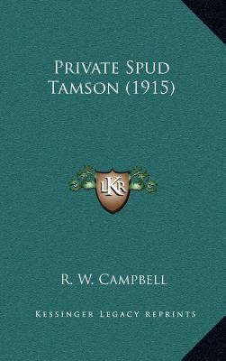 Private Spud Tamson (1915) 1164326333 Book Cover