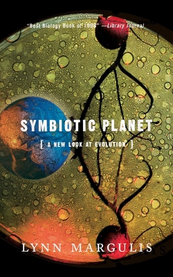 Symbiotic Planet: A New Look at Evolution 0465072720 Book Cover