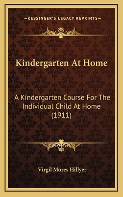 Kindergarten At Home: A Kindergarten Course For... 1164971255 Book Cover