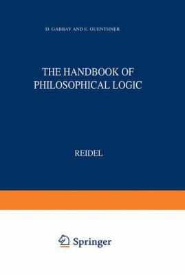 Handbook of Philosophical Logic: Volume I: Elem... 9027715424 Book Cover