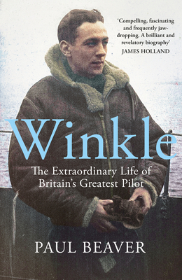 Winkle: The Extraordinary Life of Britain's Gre... 0718186702 Book Cover