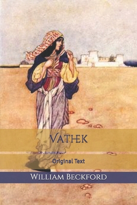 Vathek: Original Text B086B8HP4Y Book Cover