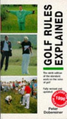 Golf Rules Explained 0715304941 Book Cover