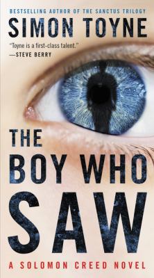 The Boy Who Saw: A Solomon Creed Novel 0062329774 Book Cover