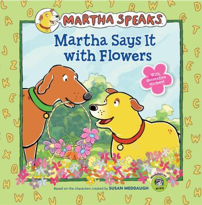 Martha Says It with Flowers 0547371594 Book Cover