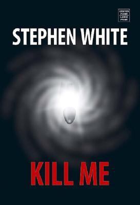 Kill Me: [Large Print] 1585477443 Book Cover