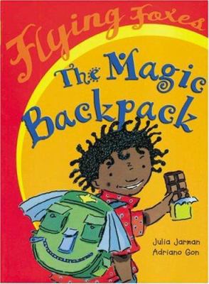 The Magic Backpack (Flying Foxes) 0778715337 Book Cover