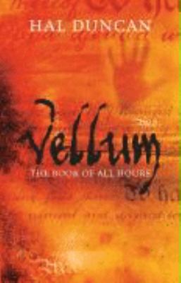 Vellum (The Book of All Hours, #1) 0330444336 Book Cover