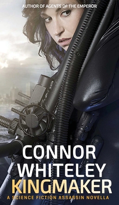 Kingmaker: A Science Fiction Assassin Novella 1915551161 Book Cover