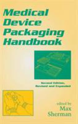Medical Device Packaging Handbook, Revised and ... 0824701992 Book Cover