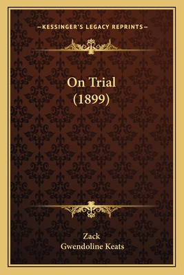 On Trial (1899) 1164887203 Book Cover