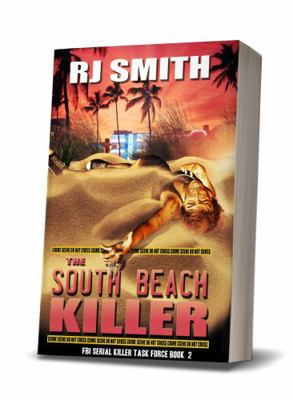 Hardcover South Beach Killer : Book #2 FBI Serial Killer Task Force Book