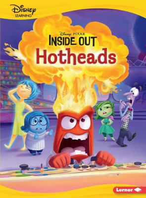Hotheads: An Inside Out Story 1541532503 Book Cover