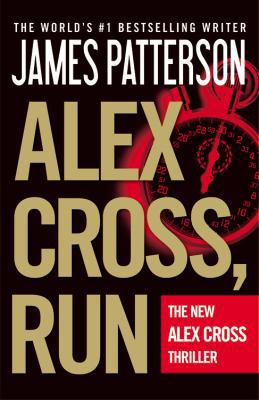 Alex Cross, Run 1455521507 Book Cover