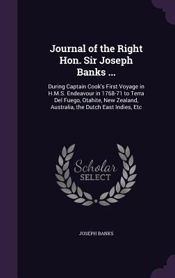 Journal of the Right Hon. Sir Joseph Banks ...:... 1341120910 Book Cover