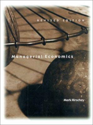 Managerial Economics, Revised Edition 0030256496 Book Cover