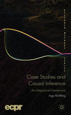 Case Studies and Causal Inference: An Integrati... 0230240704 Book Cover