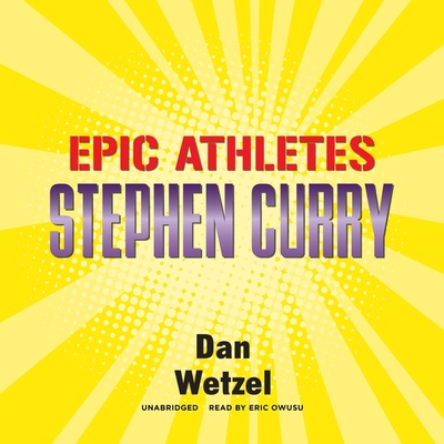 Epic Athletes: Stephen Curry B0BF2XCDG3 Book Cover