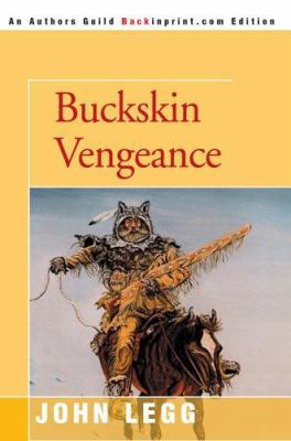 Buckskin Vengeance 0595359531 Book Cover