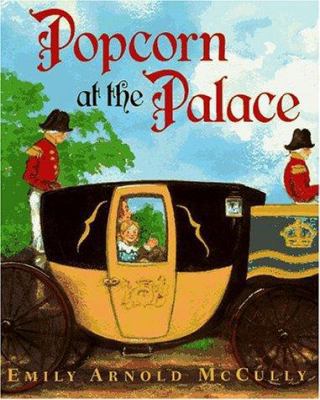 Popcorn at the Palace 0152776990 Book Cover