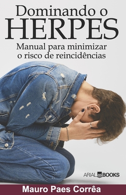 Dominando o Herpes [Portuguese] 859204071X Book Cover